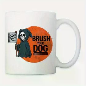 Funny Dog Groomer Coffee Mug - 'Brush Your Dog' Halloween Design with Grim Reaper & Comb Illustration