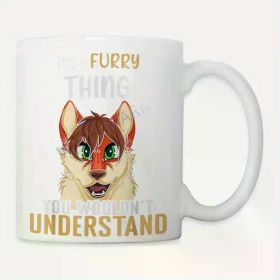 Furry Thing Cosplay Coffee Mug - 11oz Ceramic, Anthropomorphic Dog Design with "It's a Furry Thing You