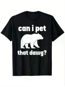 Youngsters' Cotton Crew Neck T-Shirt, 100% Cotton Knit Fabric, Regular Fit, with "Can I Pet That Dog?" Bear Meme Print (Color: Black, size: L)